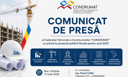 Comunicat de presă al Federației Patronale a Constructorilor “CONDRUMAT”
